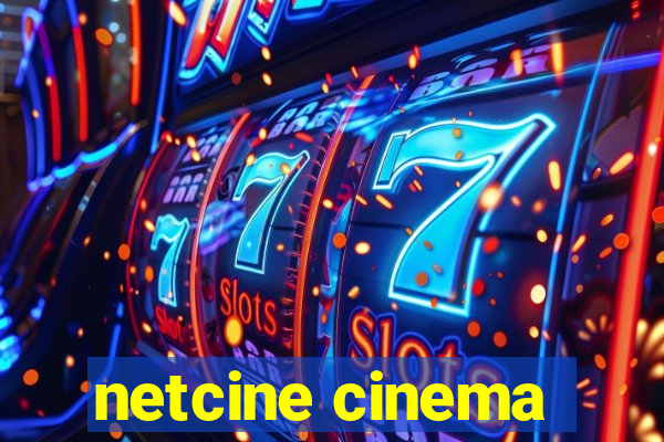 netcine cinema